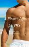 [A Pirate's Life for Me 02] • A Pirate's Life for Me · Book Two